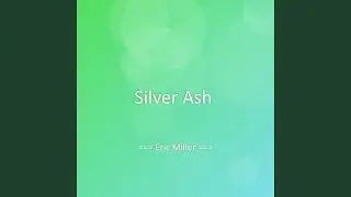 Silver Ash