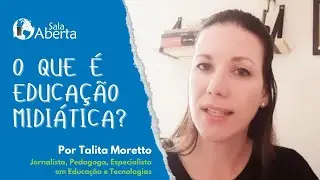 O que &eacute; EDUCA&Ccedil;&Atilde;O MIDI&Aacute;TICA? | SALA ABERTA