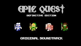 Epic Quest Definitive Edition ~ Original Soundtrack
