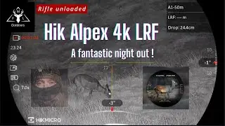 MFL Outdoors - Hik Alpex 4K LRF Day/Night Vision Scope night out shooting with fantastic footage