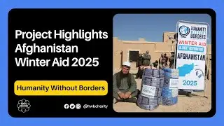 Project Highlights - Afghanistan - Winter Aid 2025