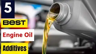 Best Engine Oil Additives | Top 5 Oil Additives Reviewed | Aautomotives
