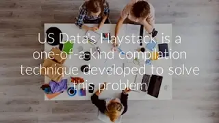 Haystack&trade; Precison Targeting - US Data Corporation