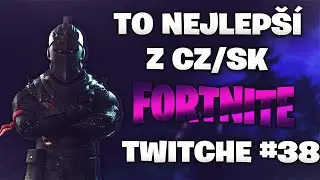 CZ/SK FORTNITE TWITCH HIGHLIGHTS #38