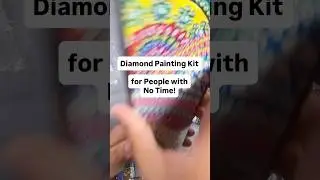 Diamond Painting Kit for People with No Time #craftastherapy #diamondpainting #artsandcrafts