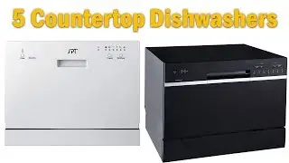 Top 5 Countertop Dishwashers : The Best Countertop Dishwashers Review
