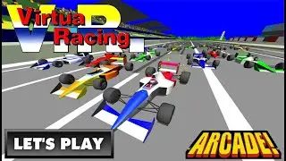 LET'S PLAY: VIRTUA RACING (ARCADE - With Commentary)