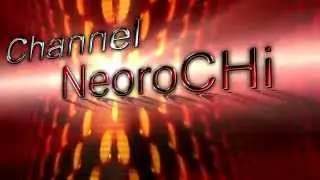 Channel  NeoroCHi Intro - HD