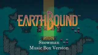 Snowman  - EarthBound | Music Box Cover 1 Hour Loop
