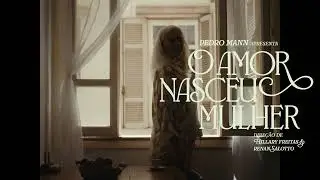 Pedro Mann - O Amor Nasceu Mulher (V&iacute;deo Oficial)