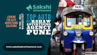 Auto Rickshaw Advertising Agency in Pune , India - Sakshi Advertisement