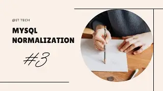 MySQL Normalization Explained | 1NF, 2NF, 3NF Forms with Simple Examples | Session #3