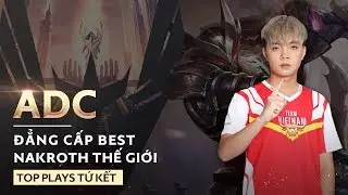 TOP PLAYS #7 | Đẳng Cấp Best Nakroth Thế Giới | AWC 2019 - Garena Li&ecirc;n Qu&acirc;n Mobile