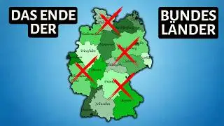 Warum Deutschland jetzt 6 Bundesländer verlieren soll