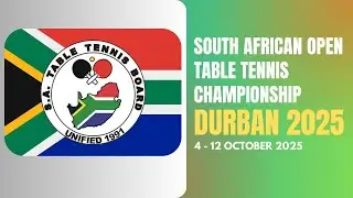 South African Table Tennis Open 2025 | Durban - Day 2 ( 05 October )