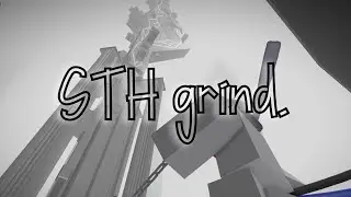 STH grind day#2 (hh passed)