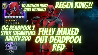 OG DeadPool 7 Star Rank 4 Signature Ability 200 Regen King - 10 Million Hero Base Rating
