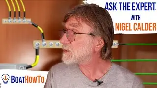 How to size GROUNDING CONDUCTORS on BOATS | Ask The Expert with NIGEL CALDER
