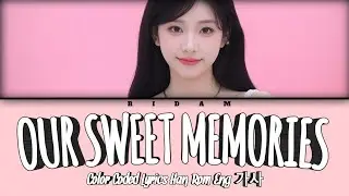 Ridam 'Our Sweet Memories' KDrama OST (Color Coded Lyrics) Official