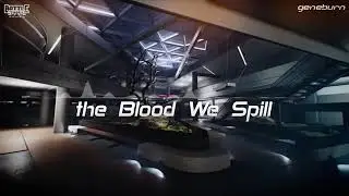 geneburn   the Blood We Spill Escape from Tarkov Soundtrack
