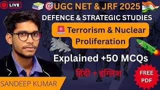 Terrorism and Nuclear Proliferation | Defence & Strategic Studies UGC NET JRF |  unit 4th topic 10th