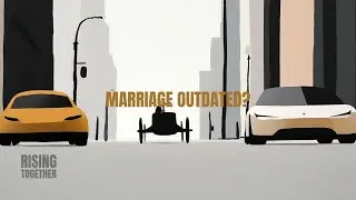 Why MARRIAGE Might Be OUTDATED (Here&rsquo;s the TRUTH)