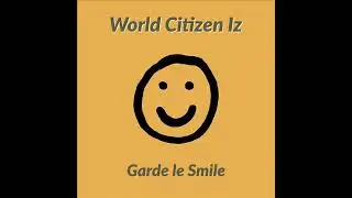 Garde le smile - IZMA & ZIKEN