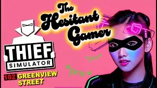 Thief Simulator VR - 102 Greenview Walkthrough!