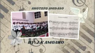 Ahotefo Anidaso by J. K. Amoako