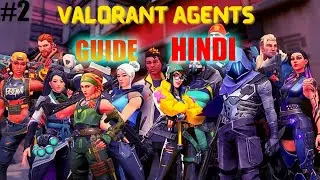 VALORANT - ALL AGENT ABILITIES EXPLAINED! Tips and Advice! IN HINDI