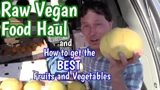 Raw Vegan Food Haul + How to Get the BEST Fruit & Vegetables