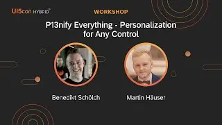 UI5con HYBRID 2022:  P13nify Everything - Personalization for Any Control (Workshop)