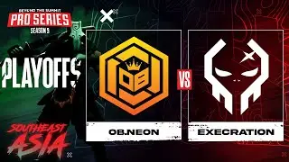 OB.Neon vs Execration Game 3 - BTS Pro Series 9 SEA: Losers' Round 1 w/ Ares & Danog