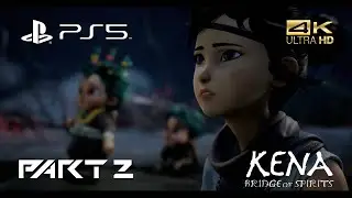 After Meet Beni And Saiya Kena Wanna Help Saving Taro Kena: Bridge of Spirits - Part 2 PS5 4K 60fps