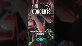 Save BIG on Concert Tickets 🎶