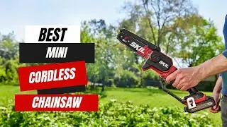 Top 5 Best Mini Cordless Chainsaws | Lightweight and Powerful Options!