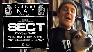 Subway Rat Podcast - Episode 31 - Chris Colohan (Sect, Vegan Magic, Midnight Mass, Cursed)