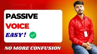 ACTIVE and PASSIVE VOICE Concepts & Rules | EASY TRICK to MASTER VOICE CHANGE for Class 8-12! Part 6