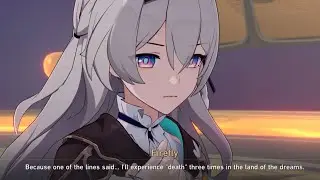 Firefly will die three times in Penacony | Honkai Star Rail 2.2 Story