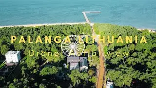 Palanga | Lithuania | Drone | Aerial view Summer 2023
