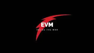 EVM - Inside The War