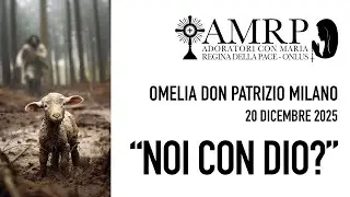AMRP - &ldquo;NOI CON DIO?