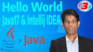 First #java Hello World program using: #Intellij IDEA and #JDK 17 | Episode - 3