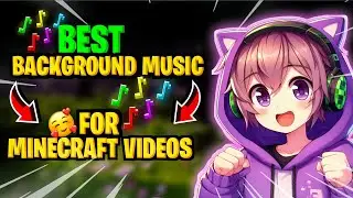Top 5 Background music For Minecraft Videos | No copyright Music 🔥
