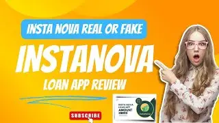 Insta nova real or fake .Insta nova loan app review details