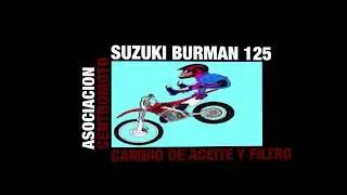 CAMBIO DE ACEITE Y FILTRO SUZUKI BURGMAN 125 Y 150