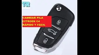 CAMBIAR PILA MANDO CITROEN C4