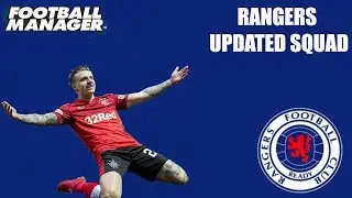 FM18 - Rangers FC - Updated Squad - January Transfers