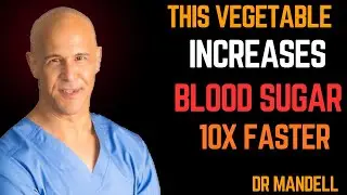 Senior: Don&rsquo;t Eat This Vegetable &mdash; It Raises Blood Sugar level Overnight || Dr. Alan Mandell