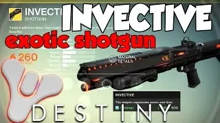 Destiny - Invective - Exotic Shotgun - Gun Review